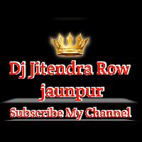 Ake Odhaniya Kaha Kaha Bichhaile Badu Daag Lalka Lagaile Badu Dj Jitendra Row Jaunpur King (DjVikashManikpur.Com) 